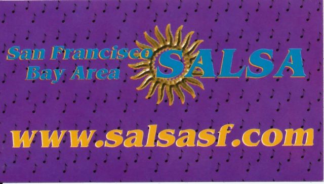 First Bay Area Website devoted to Salsa - Julia's site.  Unfortunate that salsasf is hers and sfsalsa is for chips and salsa!